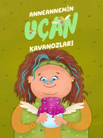 Anneannemin Uçan Kavanozları kapağı